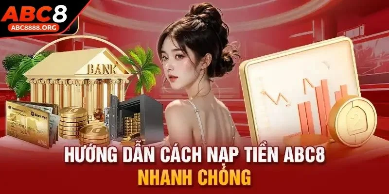 nap-tien-abc8-huong-dan-thuc-hien