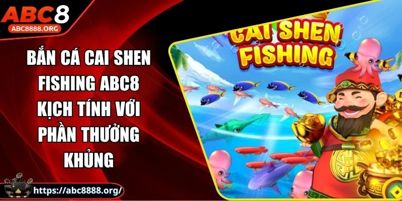 ban-ca-cai-shen-fishing